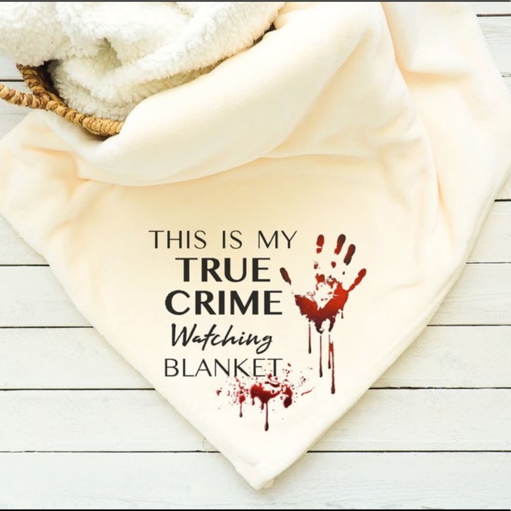This Is My True Crime Watching Blanket / Throw